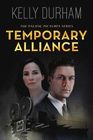 Temporary Alliance A Story of Old Hollywood