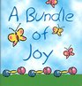 A Bundle of Joy