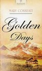 Golden Days  Historical fiction