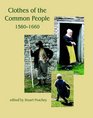 Clothes of the Common People 1580  1660