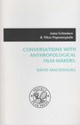 Conversations with Anthropological FilmMakers David Macdougall