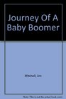 Journey Of A Baby Boomer