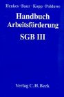 Handbuch Arbeitsfrderung SGB III