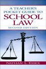 Teacher's Pocket Guide to School Law A