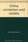 Crime correction and society