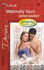 Maternally Yours (Dynasties: The Connellys, Bk 2) (Silhouette Desire, No 1418)