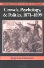 Crowds Psychology and Politics 18711899