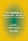Chemotherapy for Gynecological Neoplasms: Current Therapy and Novel Approaches (Basic and Clinical Oncology)