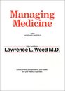 Managing Medicine
