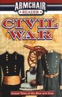 Civil War: Untold Stories of the Blue and Gray (Armchair Reader)
