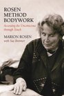 Rosen Method Bodywork Accessing the Unconscious Through Touch