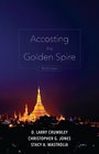 Accosting the Golden Spire Third Edition