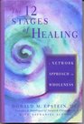 The Twelve Stages of Healing A Network to Wholeness