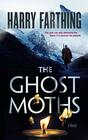 The Ghost Moths A Novel