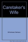 Caretaker's Wife