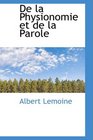 De la Physionomie et de la Parole