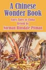 A Chinese Wonder Book Fairy Tales of China