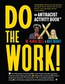 Do the Work An Antiracist Activity Book