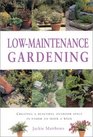 LowMaintenance Gardening