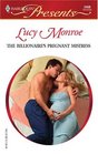 The Billionaire's Pregnant Mistress : Mistress to a Millionaire (Presents)