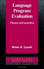 Language Program Evaluation  Theory and Practice