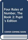 The Four Rules of Number Pupils' Edition Book 2