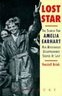 Lost Star the Search for Amelia Earhart