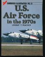 US Air Force in the 1970s  Warbirds Illustrated No 3