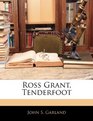 Ross Grant Tenderfoot