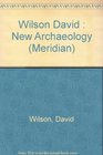 The New Archaeology