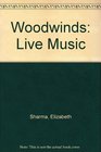 Woodwinds Live Music