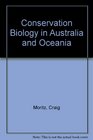Conservation Biology in Australia and Oceania