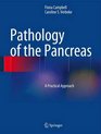 Pathology of the Pancreas A Practical Approach