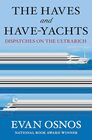 The Haves and Have-Yachts: Dispatches on the Ultrarich