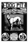 The Dog Pit - Or, How To Select, Breed, Train And Manage Fighting Dogs, With Points As To Their Care In Health And Disease - 1888 (History Of Fighting Dogs Series) (History of Fighting Dogs Series)