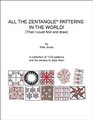 All the Zentangle Patterns in the World! That I Could Find and Draw
