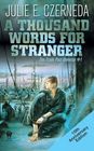 A Thousand Words For Stranger (Trade Pact, Bk 1)