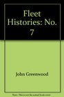 Fleet Histories No 7