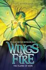 The Flames of Hope (Wings of Fire, Bk 15)