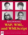 Beginning WAP Wireless Markup Language  Wireless Markup Language Script