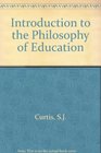 An Introduction the The Philosophy of Education