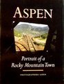 Aspen portrait of a Rocky Mountain town
