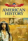Literature Links to American History K6 Resources to Enhance and Entice