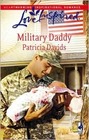 Military Daddy (Mounted Color Guard, Bk 2) (Love Inspired, No 442)