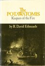 The Potawatomis keepers of the fire