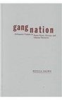 Gang Nation Delinquent Citizens In Puerto Rican Chicano And Chicana Narratives