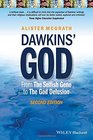 Dawkins' God From The Selfish Gene to The God Delusion