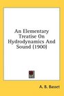 An Elementary Treatise On Hydrodynamics And Sound