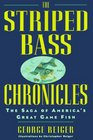 The Striped Bass Chronicles