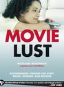 Movie Lust: Recommended Viewing for Every Mood, Moment, and Reason (LUST)